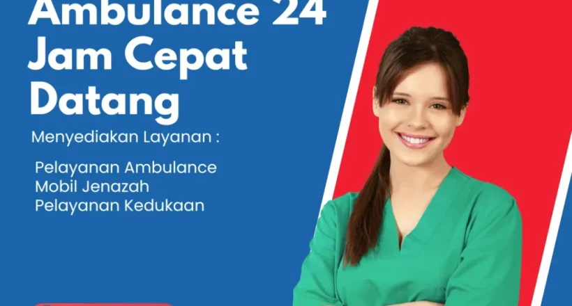 Ambulance 24 Jam Cepat Datang