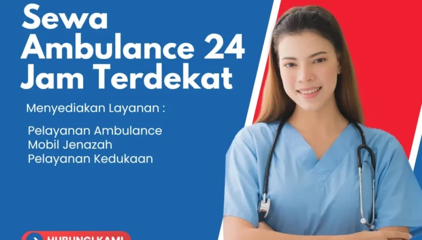 Sewa Ambulance 24 Jam Terdekat