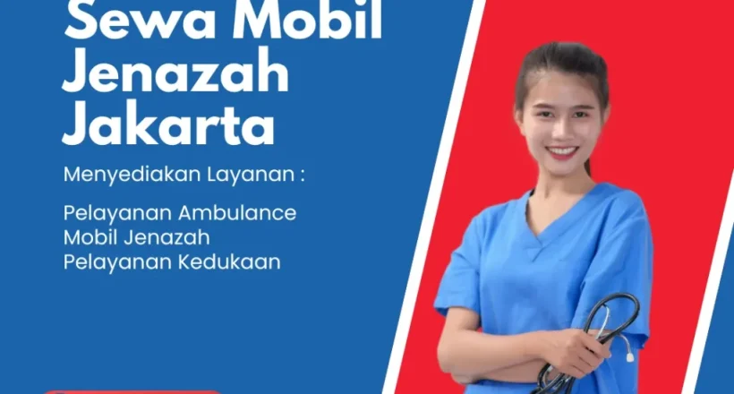 Sewa Mobil Jenazah Jakarta